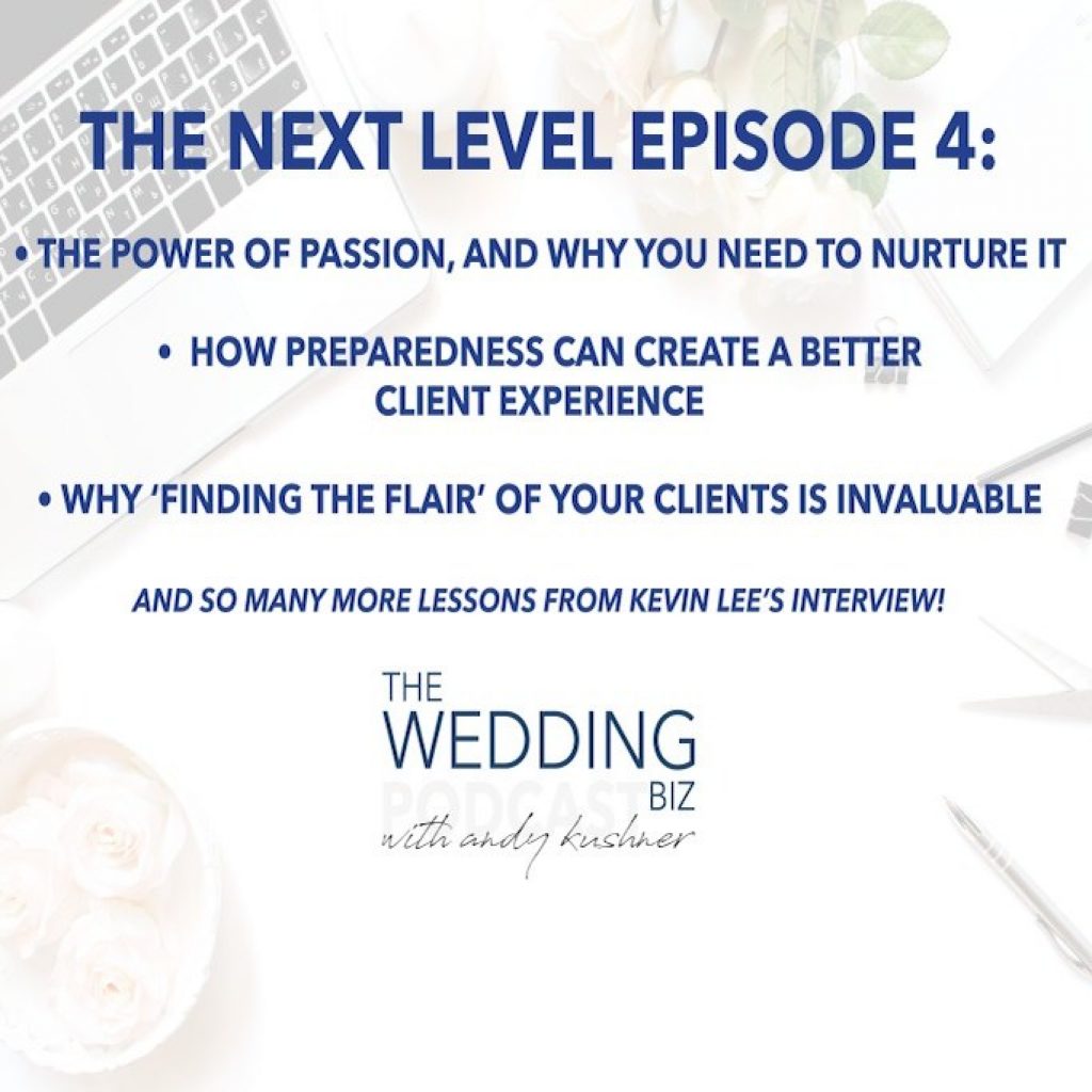 Join Andy and Melissa for today’s Next Level episode, where they break down the amazing interview with Kevin Lee. Kevin sat down with Andy and shared his story of coming to the US and in the process, completely changing careers. What started as a love for flowers, quickly blossomed into the event planning business he has today. Kevin became known for some of the most glamorous events and his over the top flair for artistry made him a beloved movie character.