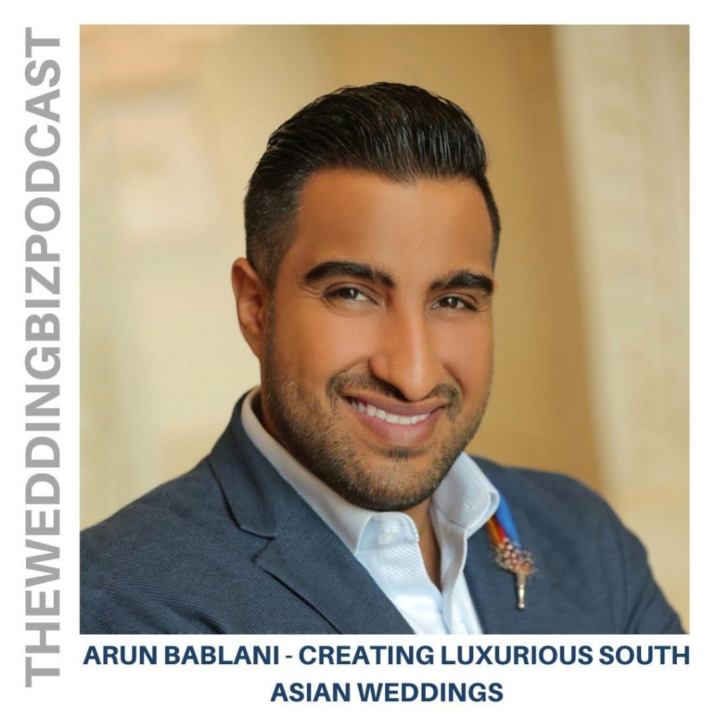 “Keep doing what you are doing, but work extremely hard at it. You have to work from the heart.” Listen as Andy and his guests, Arun Bablani, discuss at what age his interest in event planning became clear and his decision to make it his career. They also talk about what motivated him to start his own company, his courage and his belief that anything worth having doesn’t come easy, and when he began to specializ in South Asian weddings, plus much more on this episode of The Wedding Biz.

Arun is the founder of Vivaah Weddings, a premier wedding planning, and management company operating globally for destination weddings with offices in the UAE. They specialize in South Asian weddings in the form of Indian, Pakistani, Srilankan, and Bangladeshi weddings. Vivaah Weddings was rated the best wedding planning and management company in the Middle East by Brides Awards 2020, the Best Wedding Planner 2020 global wedding category at the International Wedding Awards, Best Wedding Planners 2020 Best Wedding Concept and Destinations wedding category at the Belief Weddings Awards, and the prestigious WOW Awards Middle East 2019 under the category of Wedding Celebrations of the Year.

Listen as Arun shares what he believes has to align in order to have a successful business, when he decided to specialize in South Asian weddings, and what he feels sets him apart from other planners who produce and manage South Asian weddings. Arun talks about a wedding he planned and designed at Disneyland Paris and all the intricacies that went into the event.

Arun shares how he integrates the creative side of his company with the business side, the most difficult aspect of what he does, and how he stays relevant with the constant change in technology. Arun talks about some weddings he has designed with unique challenges, from creating level ground out of a mountain to designing a full-on wedding for six people with no holds barred.

Have you heard about the brand new show on The Wedding Biz Network, Stop and Smell the Roses with Preston Bailey? Listen as Preston shares the secrets, tools, and technologies behind his extraordinary ability to create a theatrical environment out of any space. Also, don’t forget about Sean Low’s podcast The Business of Being Creative, where Sean discusses the power of being niched, pricing strategies, metrics of success, and so much more. You can find both shows on The Wedding Biz Network.